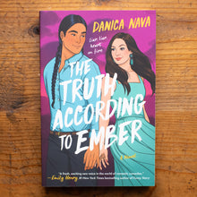 Load image into Gallery viewer, "the truth according to ember" by Danica Nava