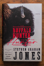 Load image into Gallery viewer, "the buffalo hunter hunter" by Stephen Graham Jones