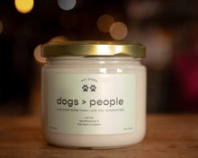 Load image into Gallery viewer, dogs over people scented candle