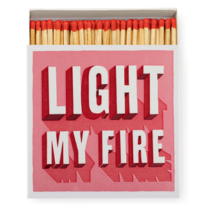 match box with the phrase "light my fire" written on it