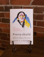 Load image into Gallery viewer, pretty-shield by frank b linderman
