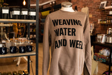 Load image into Gallery viewer, Knitting, Libations and Good Vibrations // Weaving, Water and Weed Sweatshirts