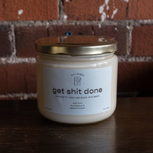 Load image into Gallery viewer, get shit done scented candle