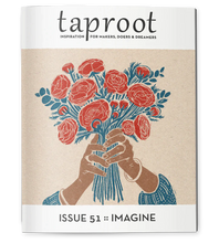 Load image into Gallery viewer, Taproot Magazine