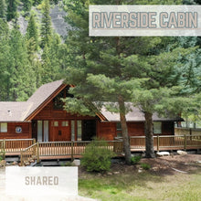 Load image into Gallery viewer, riverside cabin