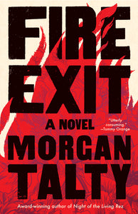 fire exit by morgan talty