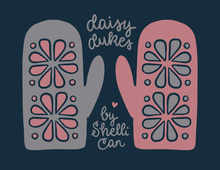 Load image into Gallery viewer, A stylized graphic of two winter mittens on a dark navy background, with the text 'daisy dukes' above and 'by Shelli Can' below. One mitten is gray with a pink floral pattern, and the other is pink with a gray floral pattern.
