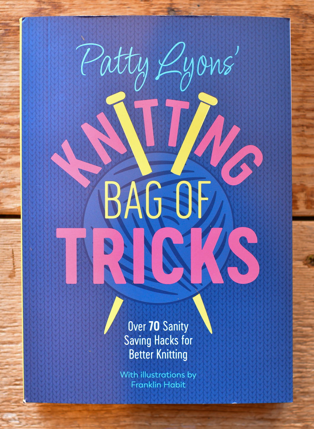 Patty Lyons Knitting Bag of Tricks