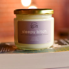 Load image into Gallery viewer, sleepy bitch scented candle