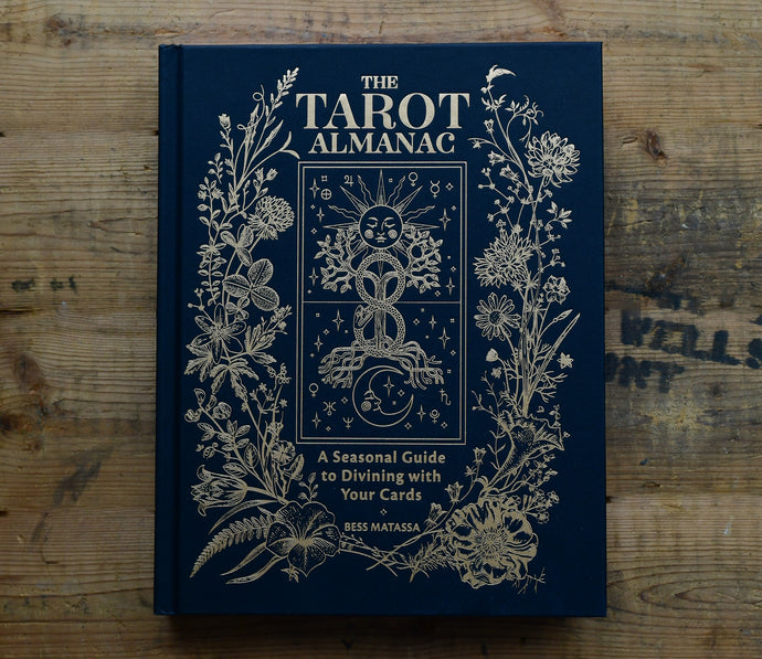 The Tarot Almanac: A Seasonal Guide To Divining