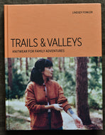 Trails and Valleys: Knitwear For Family Adventures