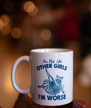 Load image into Gallery viewer, im not like other girls coffee mug