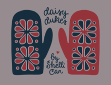 Load image into Gallery viewer, A graphic design featuring two stylized winter mittens with floral patterns, one dark navy blue and one muted red, with the text 'daisy dukes by Shelli Can' written in a script font on a solid taupe-gray background.