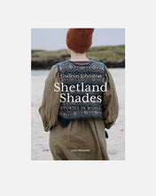 Load image into Gallery viewer, Shetland Shades: Stories in Wool by Gudrun Johnston
