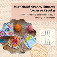 Load image into Gallery viewer, Promotional flyer for a crochet class with yarn, crochet hooks, and granny square pattern on a textured background.