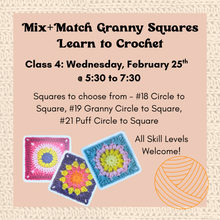Load image into Gallery viewer, Advertisement for a crochet class with granny squares and yarn ball on a textured beige background.