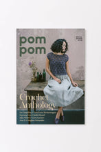 Load image into Gallery viewer, Crochet Anthology - Pom Pom