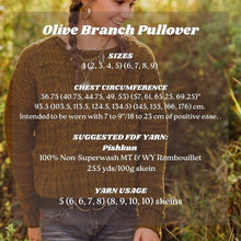 Load image into Gallery viewer, A woman outdoors wearing a knitted olive-brown pullover sweater, with overlaid text showing the product name 'Olive Branch Pullover,' sizes, chest circumference measurements, suggested FDF yarn details, and yarn usage.