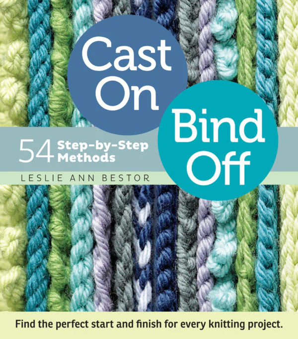 Cast On Bind Off- Leslie Ann Bestor