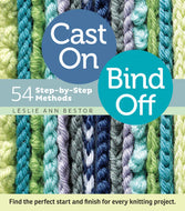 Cast On Bind Off- Leslie Ann Bestor