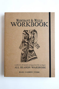 Merchant & Mills Workbook - The Farmer's Daughter Fibers
