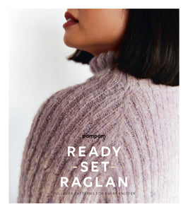 Ready, Set, Raglan! - The Farmer's Daughter Fibers