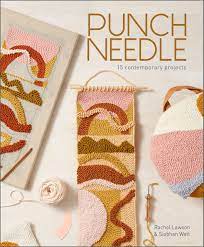 Punch Needle - 15 Contemporary Projects