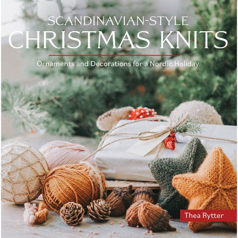 Scandinavian-Style Christmas Knits - Thea Rytter